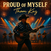 Proud Of Myself by Thom Kaz