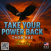 Take Your Power Back by Thom Kaz