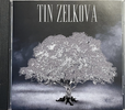 Tin Zelkova - Tin Zelkova CD