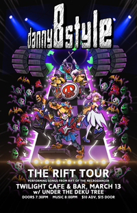 The Rift Tour with dannyBstyle Band