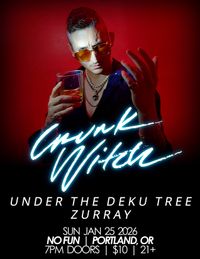 Crunk Witch x UDT x Zurray (21+)