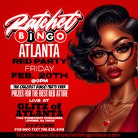 Ratchet Bingo - Atlanta Red Party Edition