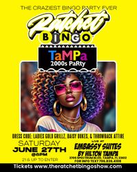 Ratchet Bingo - Tampa 2000s Party