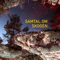 Samtal om skogen by Simone Wingfors