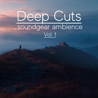 Deep Cuts Vol. 1 by SoundGear Ambience
