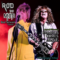 Frampton Comes Alive Tribute and Rod The Mod