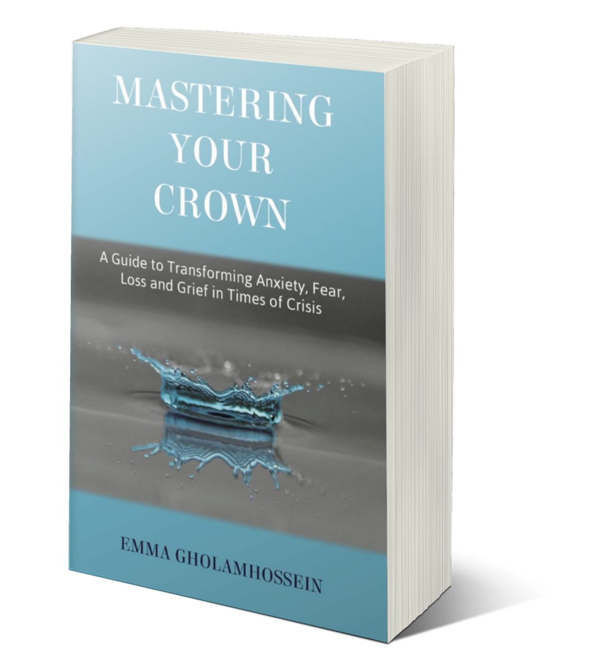 Mastering Your Crown - Signed Paperback