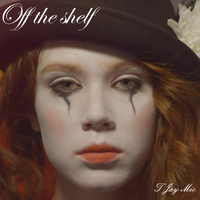 Off the shelf by T Jay Mic