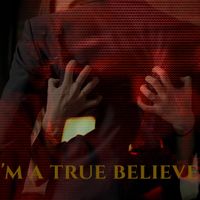 True Believer by T Jay mic