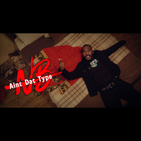 Ain't Dat Type by NB