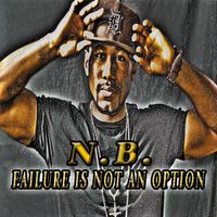 Failure Is Not an Option by NB