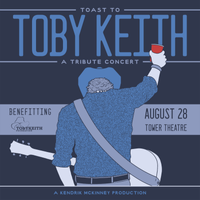 A Toast To Toby Keith @ Tower Theatre