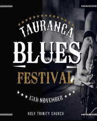 *** TAURANGA BLUES FESTIVAL ***