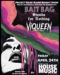Stands For Nothing, Viqueen, Bait Bag