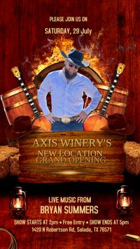 Bryan Summers at Axis Winery Grand Re-Opening