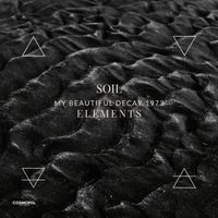 Soil by My Beautiful Decay 1973