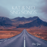 Kat & Ned Sing Songs "For You" EP Release