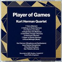 Player of Games by Kurt Herman Quartet