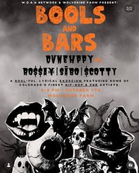 W.O.A.H Network & Wolverine Farms Present: Bool & Bars