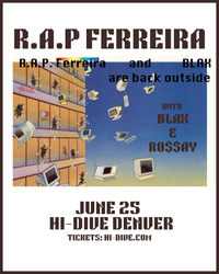R.A.P FERREIRA + BLAX + RO$$AY