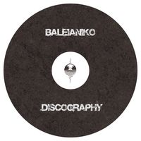 Discography by Baleianiko