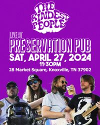 The Kindest People at Preservation Pub in Knoxville, TN