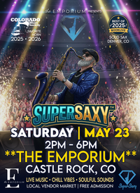 SuperSaxy™ @ The Emporium