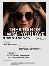 Thea Danos I Wish You Love Album Release Party