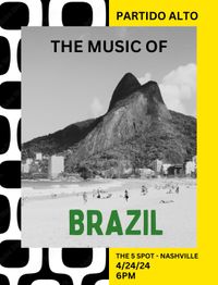 Thea Danos and Partido Alto - The Music of Brazil