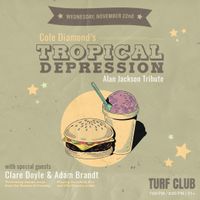 Cole Diamond's Tropical Depression with Clare Doyle and Adam Brandt