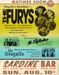 SoCal show with The Seagulls, The Reflectors and The Furys -- Matinee show at The Sardine in San Pedro, CA