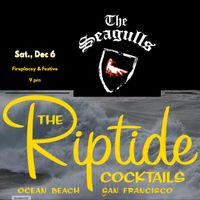 The Seagulls Return to The Riptide