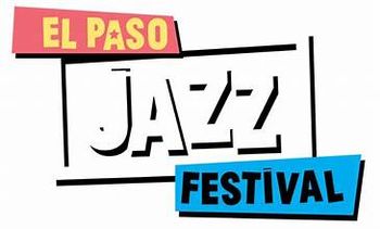 El Paso Jazz Fest 1983-1986
