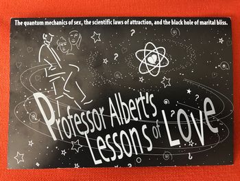Professor Albert's Lessons of Love--Off-Off Broadway
