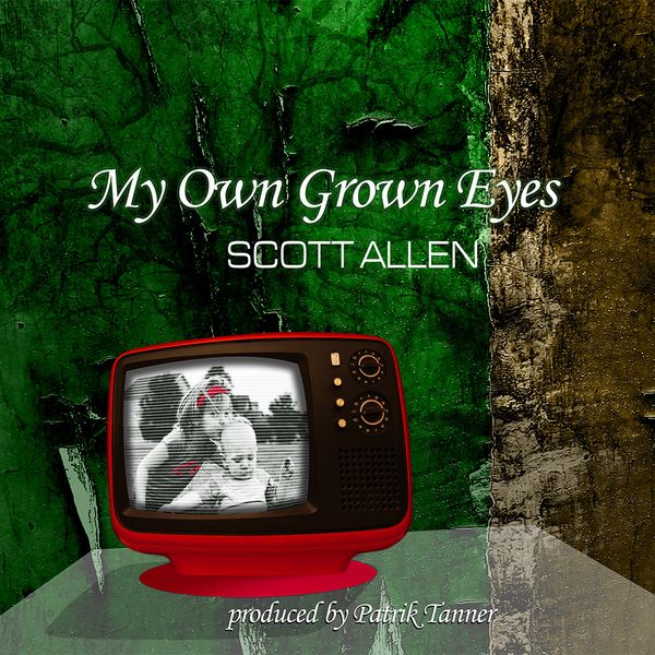 My Own Grown Eyes - compact disc