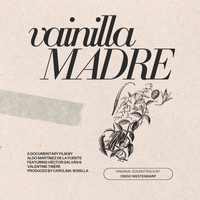 Vainilla Madre by Original Documentary Soundtrack