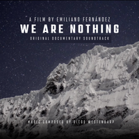 We Are Nothing by Original Documentary Soundtrack