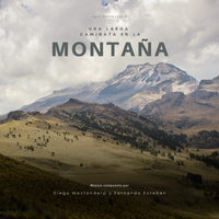 Una Larga Caminata en la Montaña  by Lado B