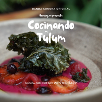 Cocinando en Tulum by Banda Sonora Original de la Serie Web
