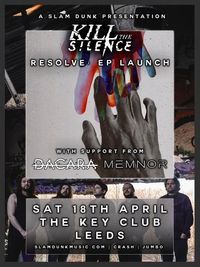 Kill the Silence EP Launch w/ Memnor & Dacara