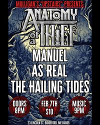 Anatomy of a Thief/MANUEL/As Real/The Hailing Tides live at The UPSTAIRS- Biddeford ME
