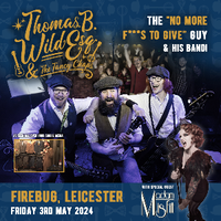 Thomas BW Esq & the Fancy Chaps ft Madam Misfit