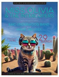 Eric Underwood Band with Miss Olivia and the Interlopers