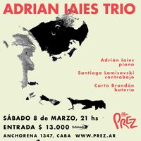 Adrian Iaies Trío en Prez
