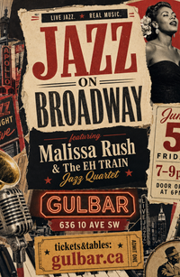 Malissa Rush & the EH TRAIN Jazz Quartet presents Jazz on Broadway