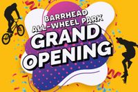 All-Wheels Park Grand Opening