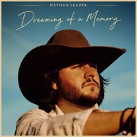 Dreaming of a Memory by Nathan Leazer