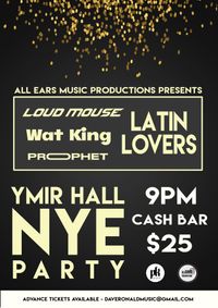 THE LATIN LOVERS @ Ymir Hall New Years Eve Party