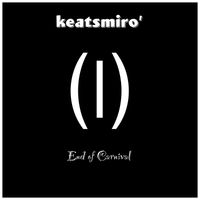 End of carnival by Keatsmiro'