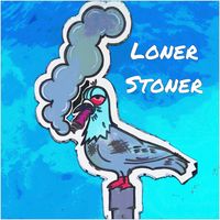 Loner Stoner by Highdro